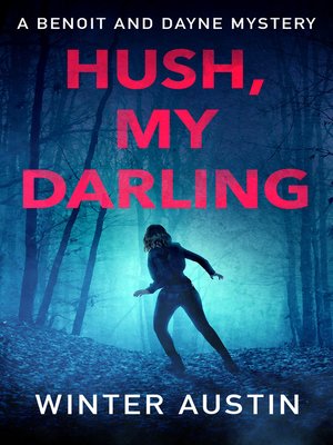 cover image of Hush, My Darling